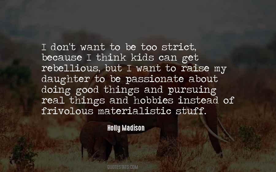 Holly Madison Quotes #796368