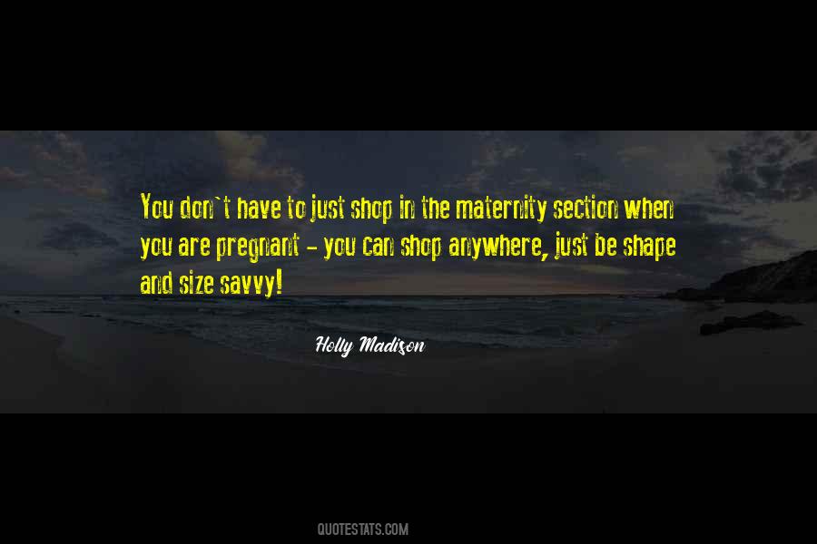 Holly Madison Quotes #871581
