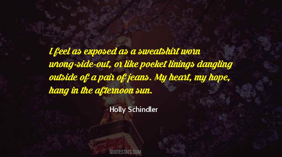 Holly Schindler Quotes #1066134