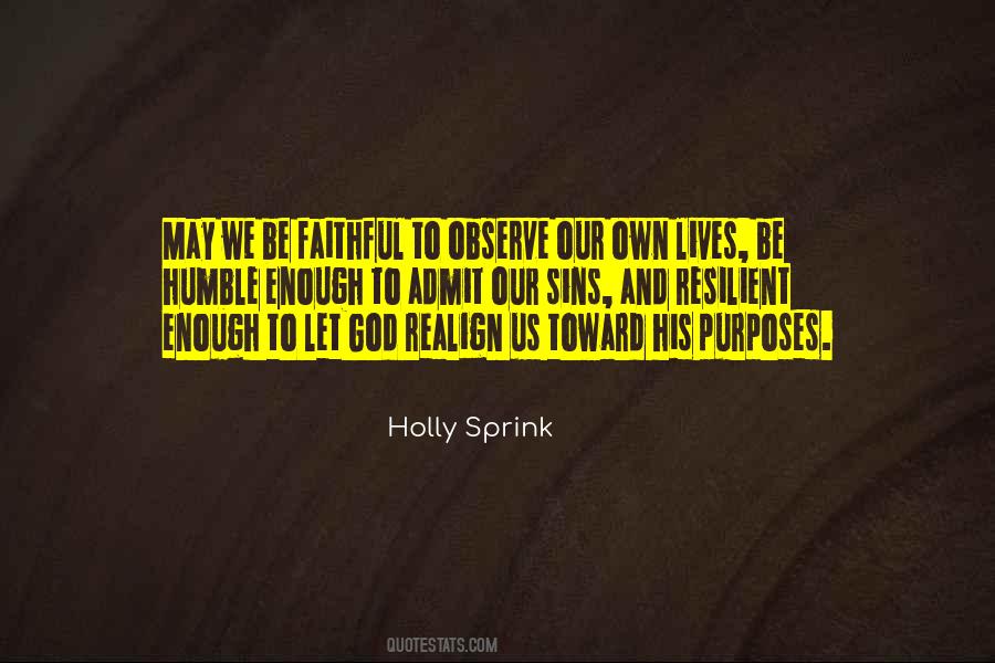 Holly Sprink Quotes #56579