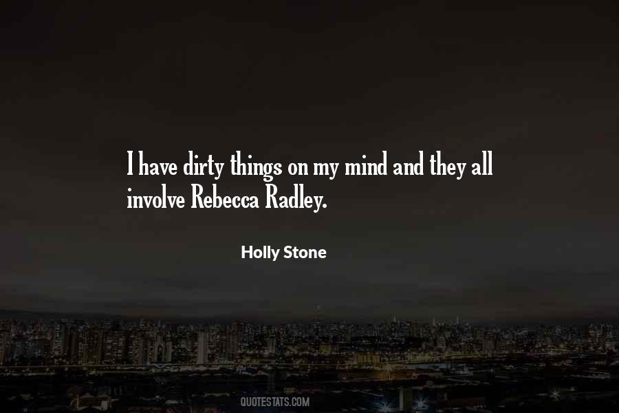 Holly Stone Quotes #1609948