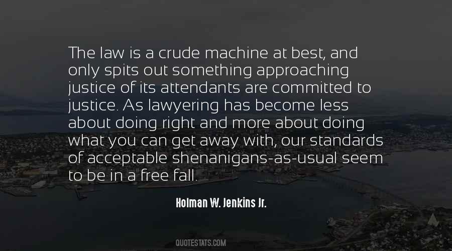 Holman W. Jenkins Jr. Quotes #1603948 Holman W. Jenkins Jr. Quotes #1603948