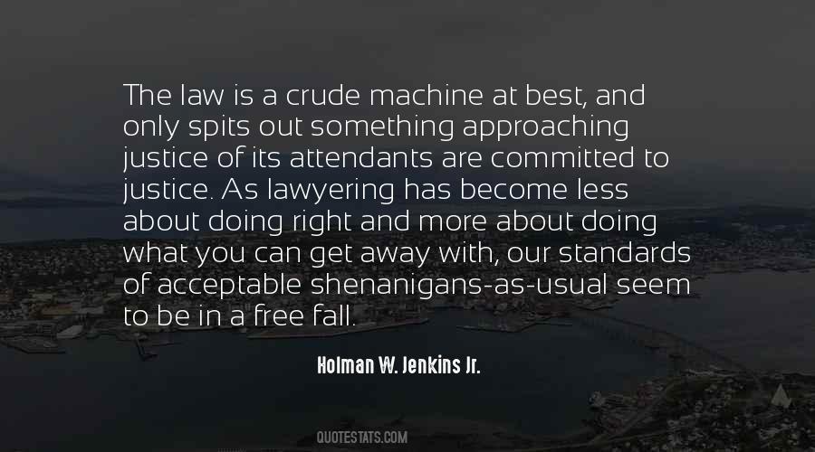 Holman W. Jenkins Jr. Quotes #1603948