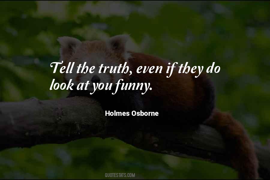 Holmes Osborne Quotes #995393
