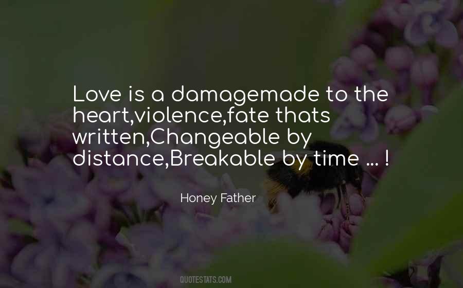 Honey Father Quotes #1497837 Honey Father Quotes #1497837