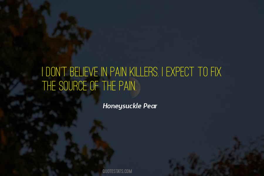Honeysuckle Pear Quotes #1657624
