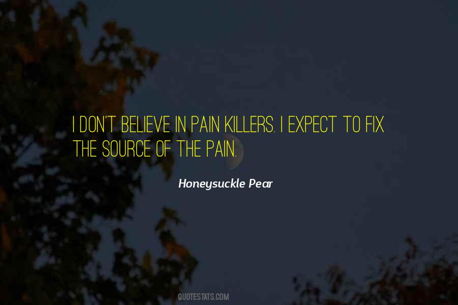 Honeysuckle Pear Quotes #1657624 Honeysuckle Pear Quotes #1657624