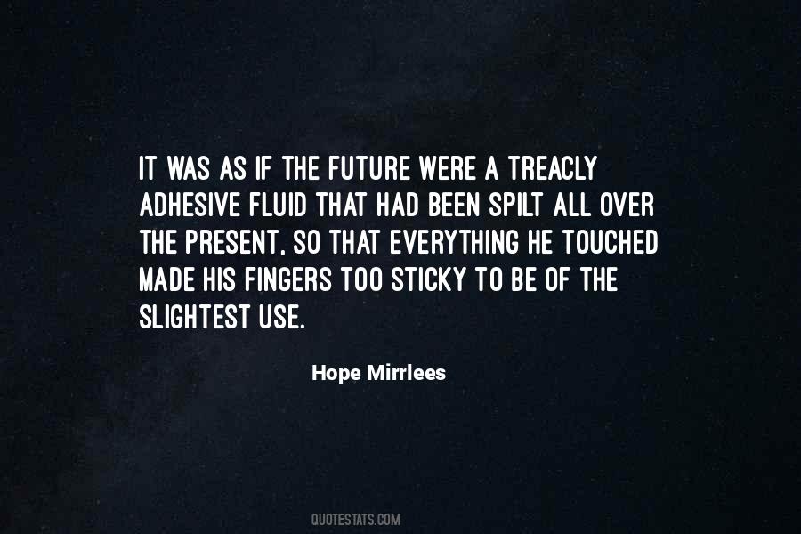 Hope Mirrlees Quotes #572514