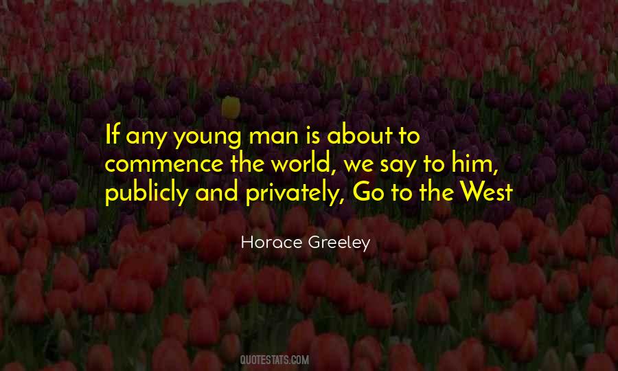 Horace Greeley Quotes #105651