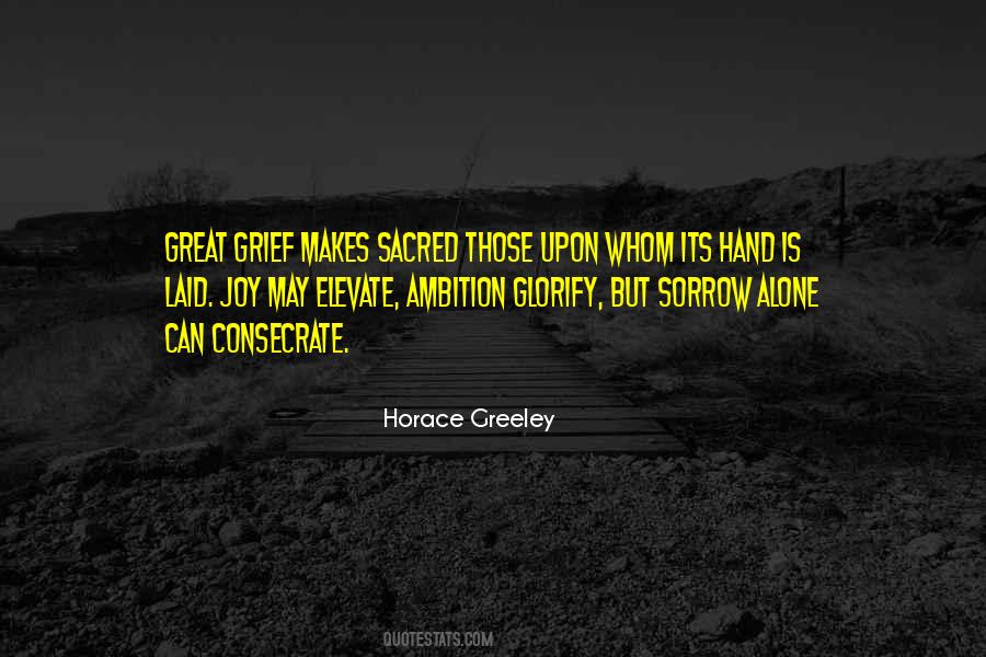 Horace Greeley Quotes #1269593