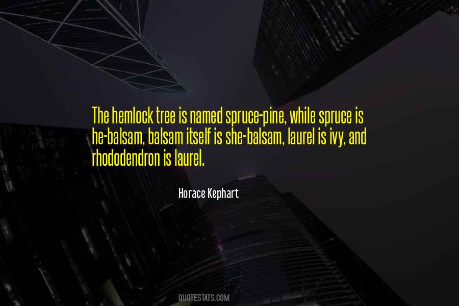 Horace Kephart Quotes #981645