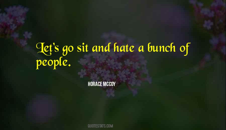 Horace McCoy Quotes #578665