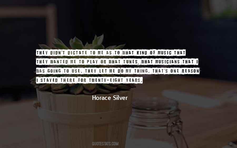 Horace Silver Quotes #692566