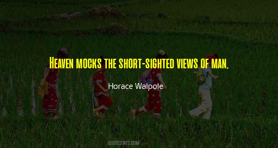 Horace Walpole Quotes #1041790