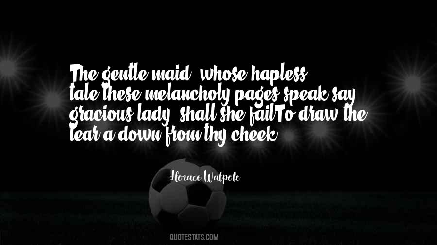Horace Walpole Quotes #1205591
