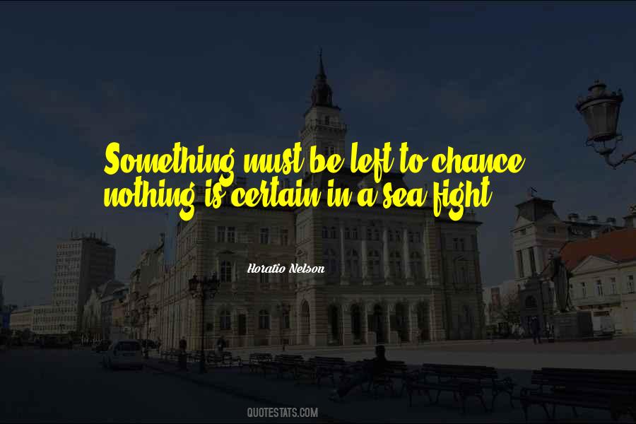 Horatio Nelson Quotes #541298