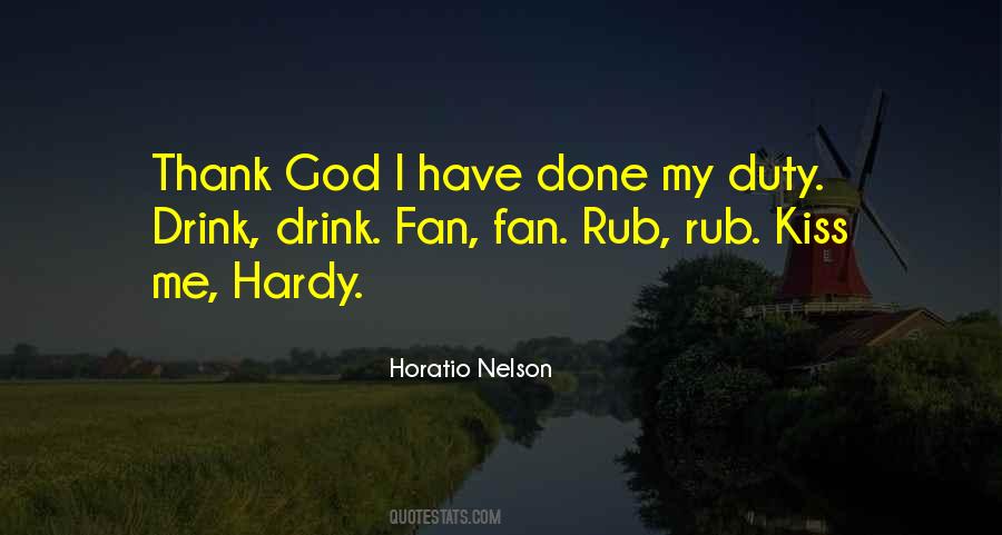 Horatio Nelson Quotes #941508