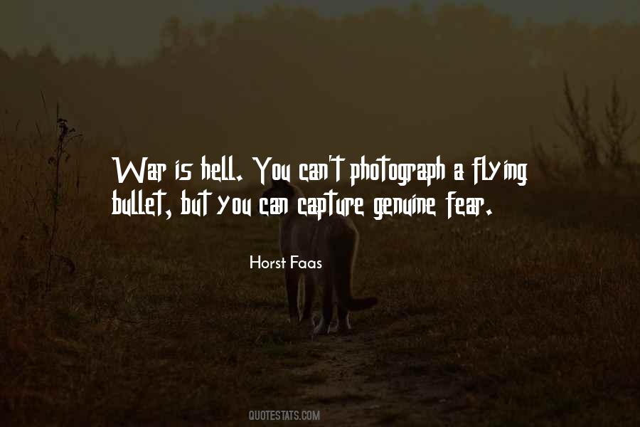 Horst Faas Quotes #311618