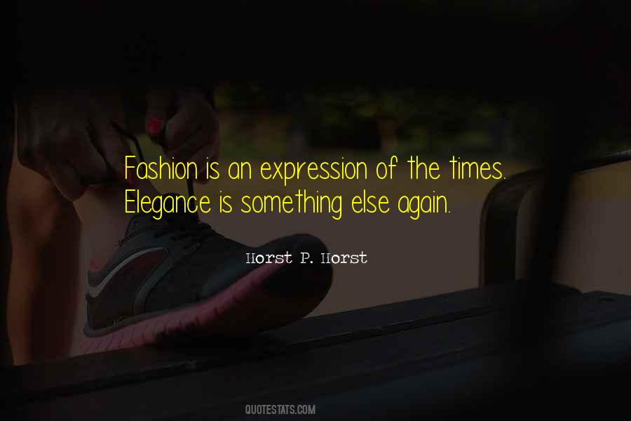 Horst P. Horst Quotes #1368839 Horst P. Horst Quotes #1368839