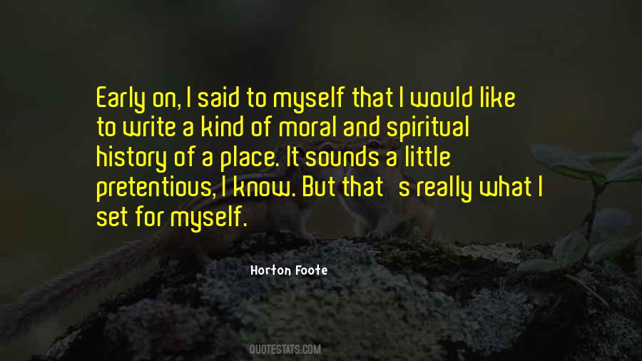 Horton Foote Quotes #678577