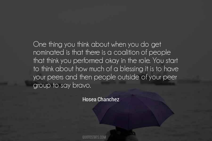 Hosea Chanchez Quotes #78470