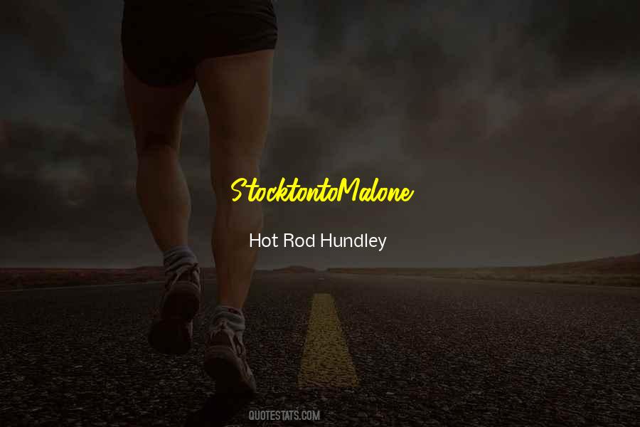 Hot Rod Hundley Quotes #46338 Hot Rod Hundley Quotes #46338