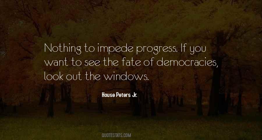 House Peters Jr. Quotes #245058 House Peters Jr. Quotes #245058
