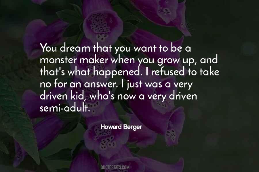 Howard Berger Quotes #816853