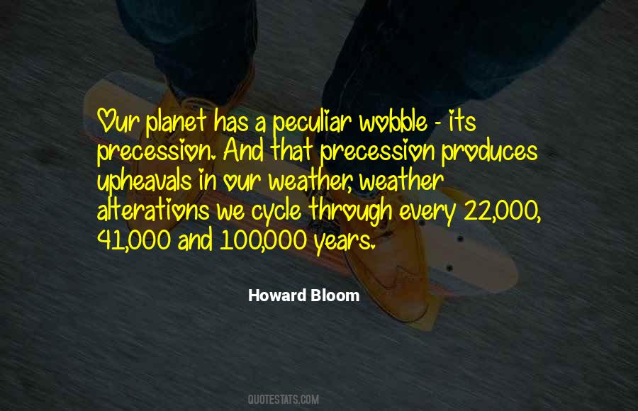 Howard Bloom Quotes #1333554