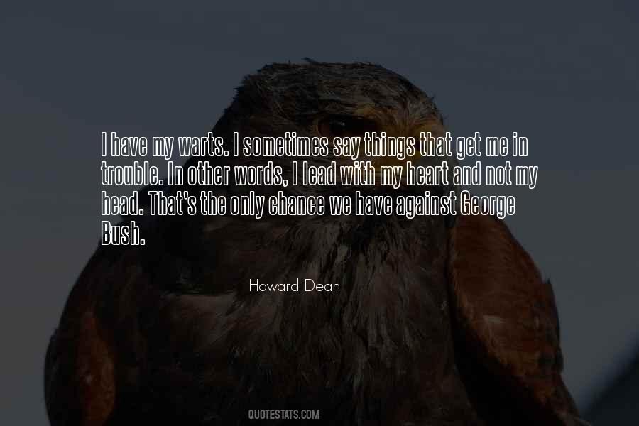 Howard Dean Quotes #1054959