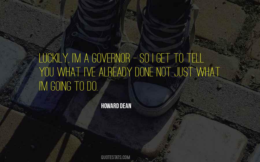 Howard Dean Quotes #1491894