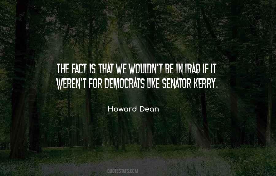 Howard Dean Quotes #1827959