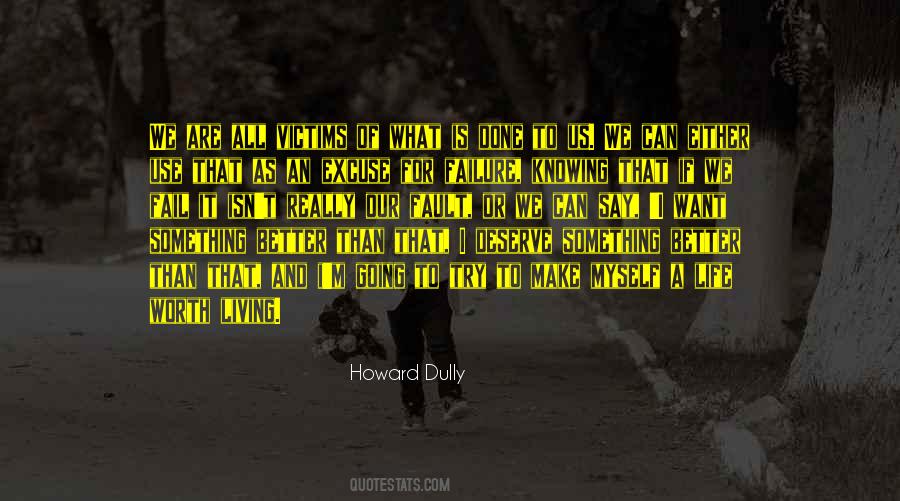 Howard Dully Quotes #1465165