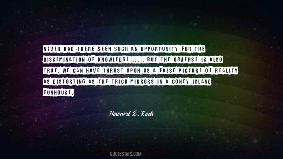 Howard E. Koch Quotes #1310552
