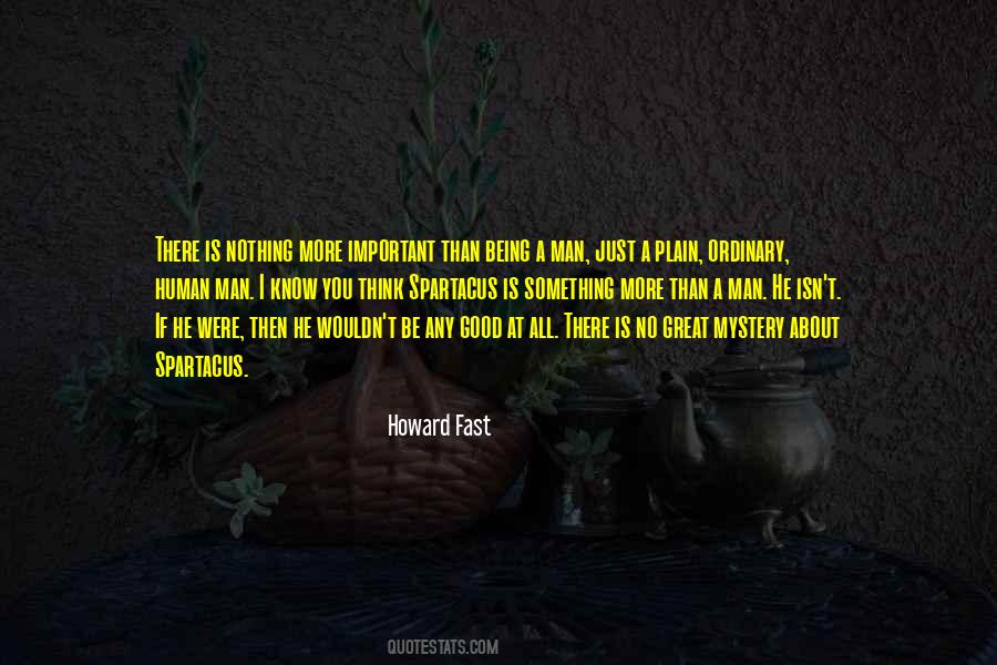 Howard Fast Quotes #1744350