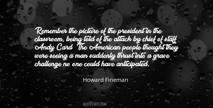 Howard Fineman Quotes #1290010
