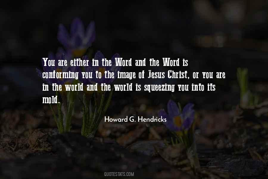 Howard G. Hendricks Quotes #1003528