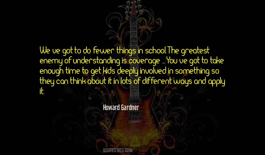 Howard Gardner Quotes #1361368