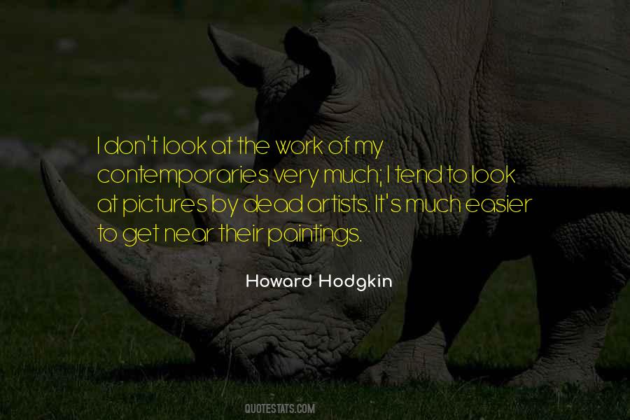 Howard Hodgkin Quotes #1568195