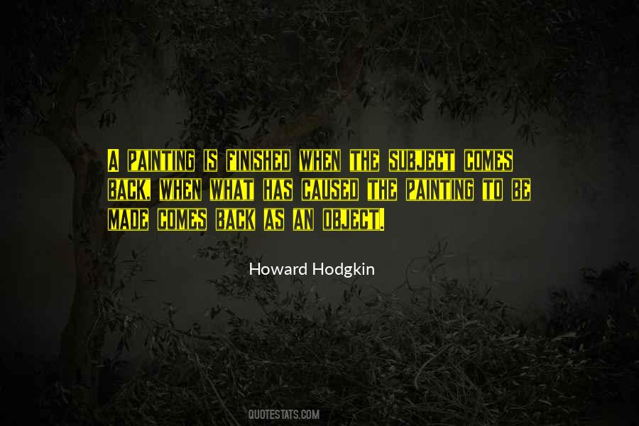 Howard Hodgkin Quotes #1767867