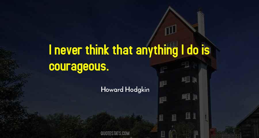 Howard Hodgkin Quotes #1841245