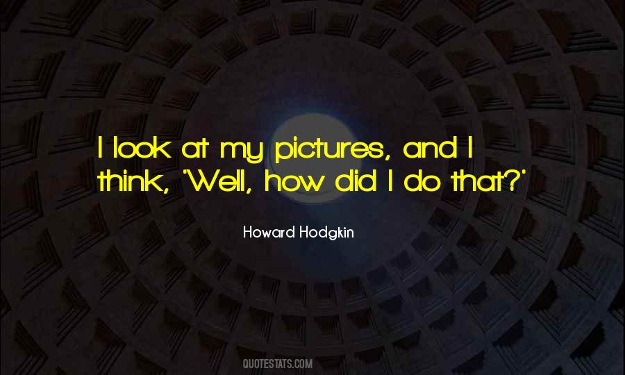 Howard Hodgkin Quotes #208683