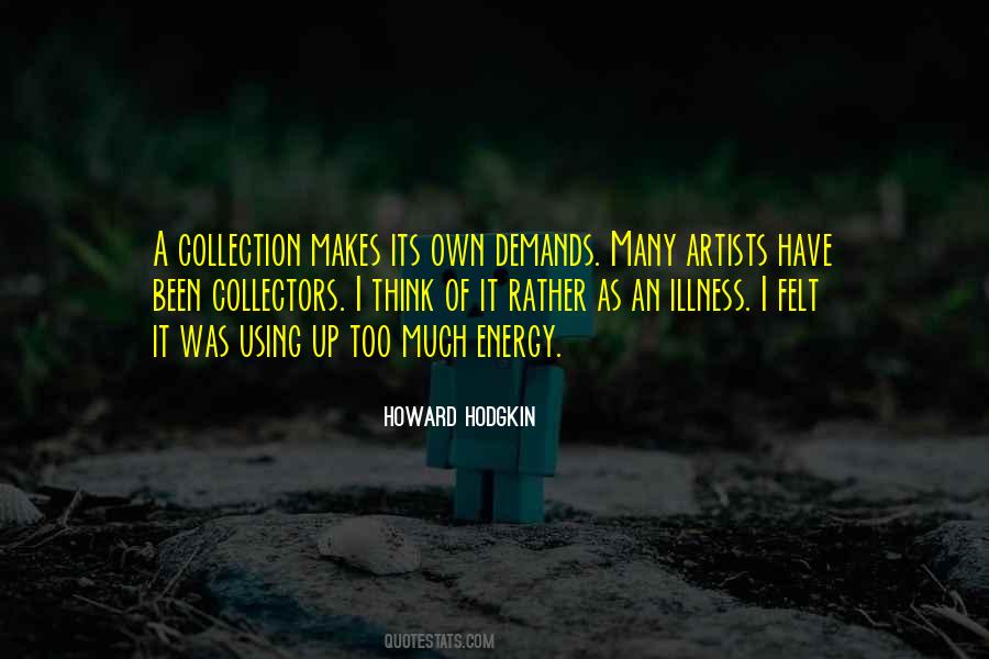 Howard Hodgkin Quotes #517019