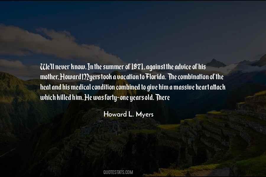 Howard L. Myers Quotes #508083 Howard L. Myers Quotes #508083