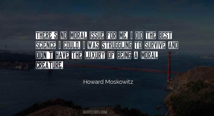 Howard Moskowitz Quotes #198609