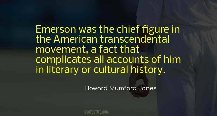 Howard Mumford Jones Quotes #427503