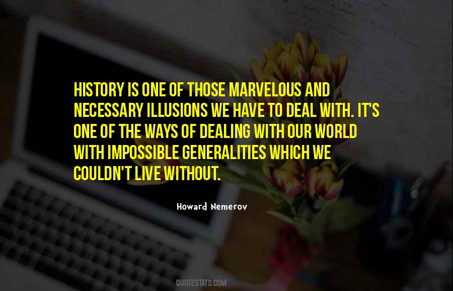 Howard Nemerov Quotes #1036716