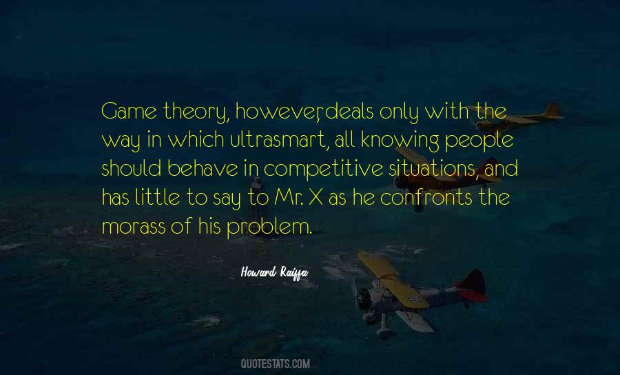 Howard Raiffa Quotes #1509865