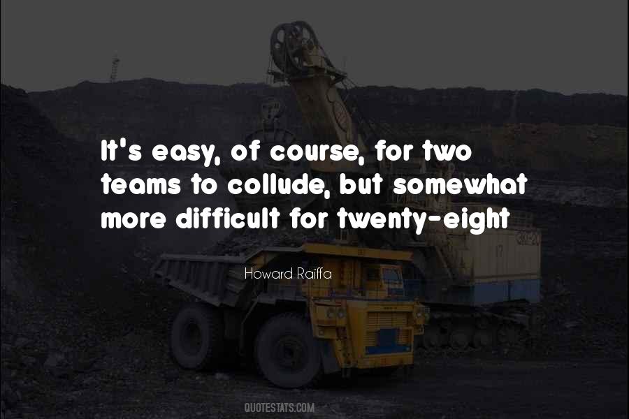 Howard Raiffa Quotes #1730660