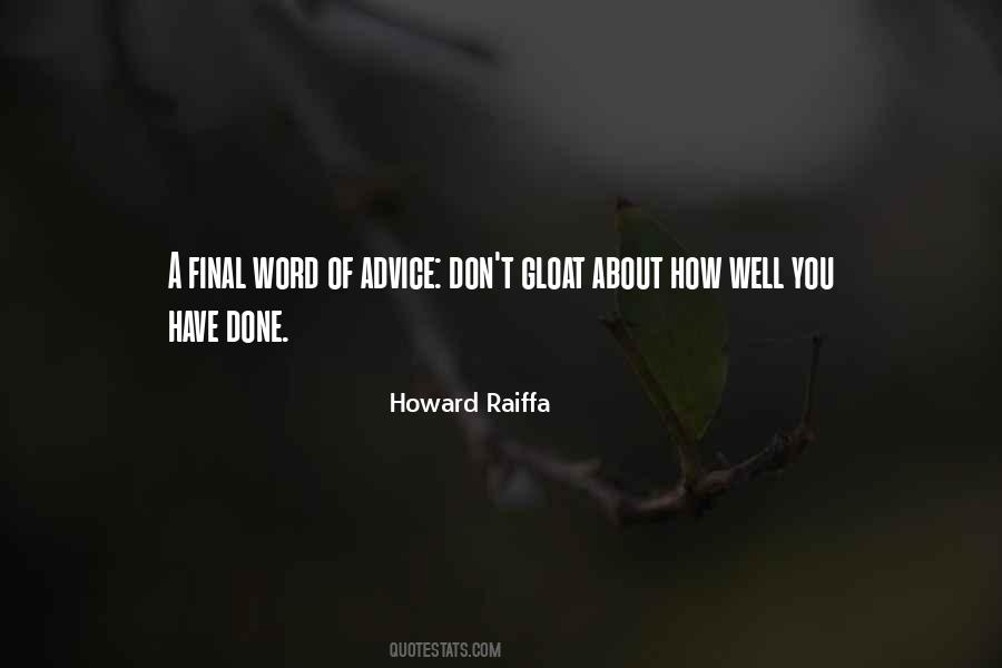 Howard Raiffa Quotes #396226